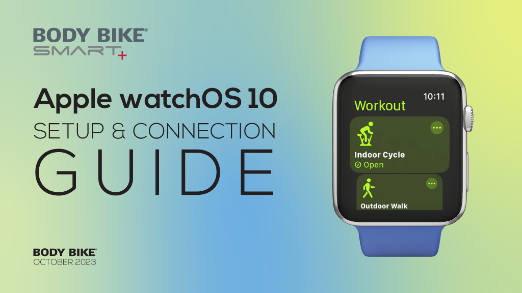 BODY BIKE SMART+ Setup & Connection guide for Apple WatchOS 10